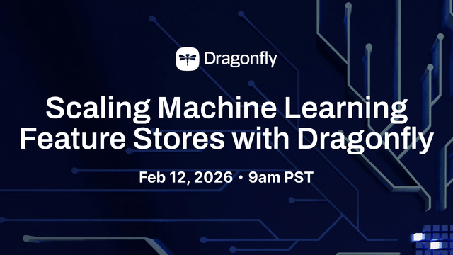 Scaling Machine Learning Feature Stores with Dragonfly (2026/02) | Cover Image