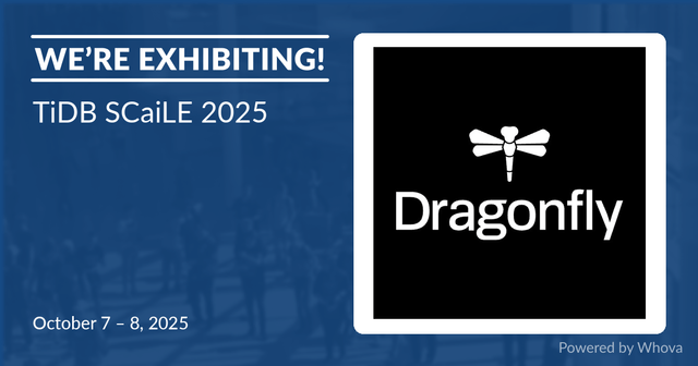 A blue background with the dragonfly logo and the words "we're exhibiting! TiDB SCaiLE 2025" at the top and "October 7-8, 2025" at the bottom in white