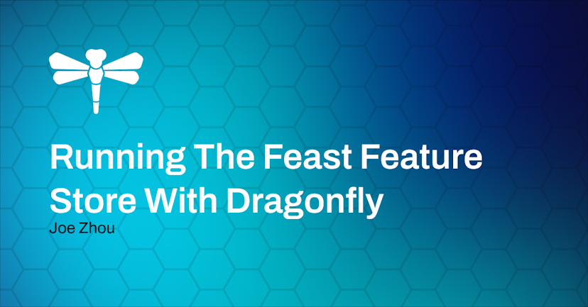 Running the Feast Feature Store with Dragonfly