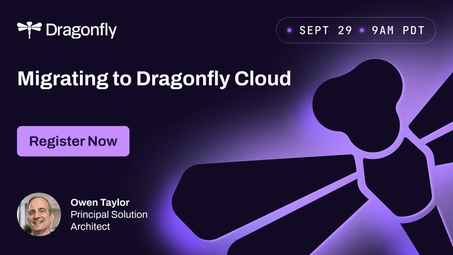 Migrating to Dragonfly Cloud Webinar September 29