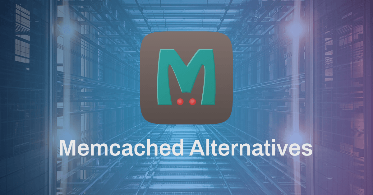 Guides Cover | Memcached Alternatives