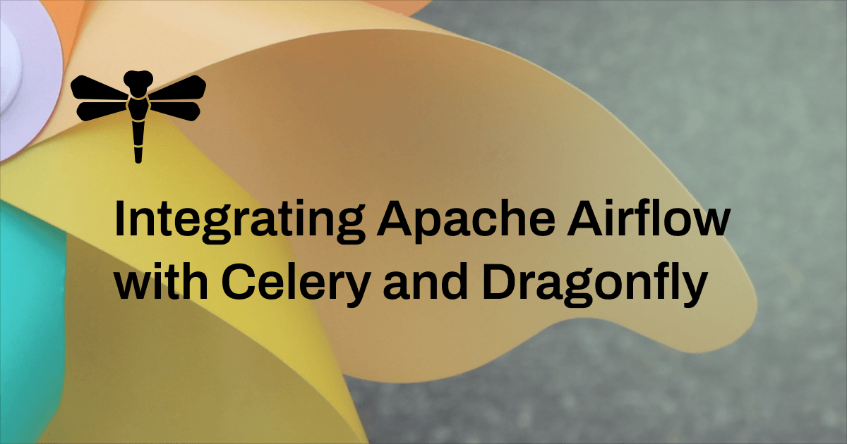 Integrating Apache Airflow with Celery and Dragonfly | Cover Image